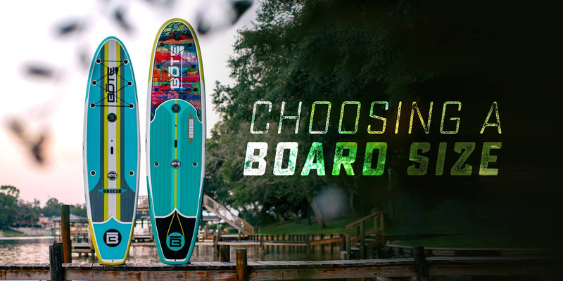 How To Choose A Paddleboard Size For You Paddle Outlet